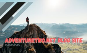 adventuretwo.net blog site