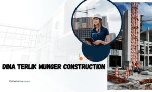 dina terlik munger construction