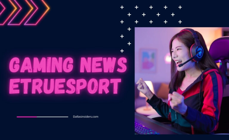 gaming news etruesport