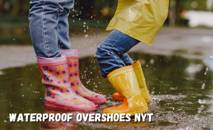 waterproof overshoes nyt