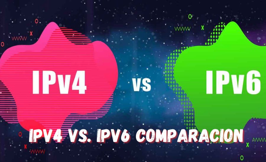 IPv4 vs. IPv6 Comparacion