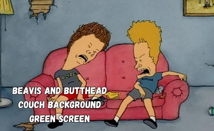 beavis and butthead couch background green screen