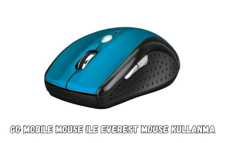 go mobile mouse ile everest mouse kullanma