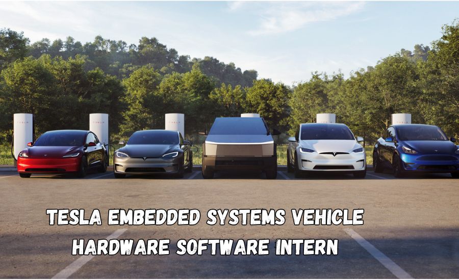 tesla embedded systems vehicle hardware software intern