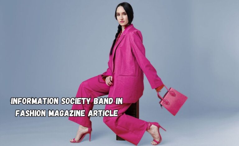 information society band in fashion magazine article