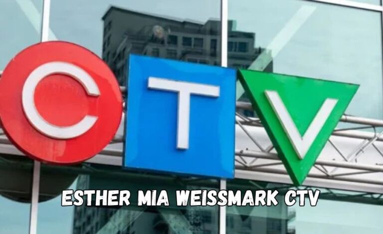 esther mia weissmark ctv