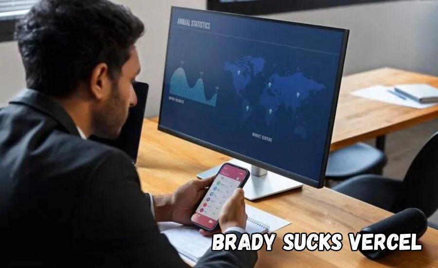 brady sucks vercel