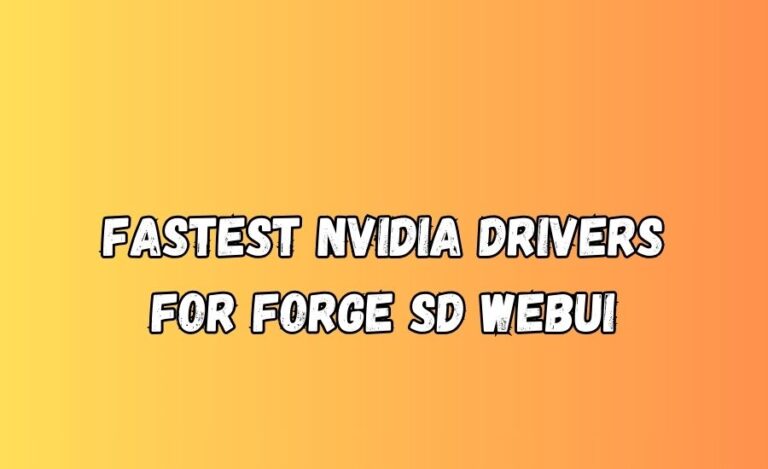 fastest nvidia drivers for forge sd webui