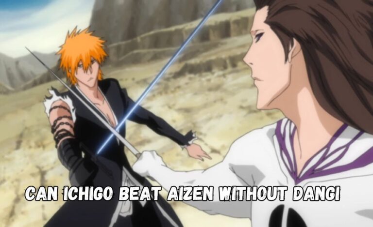 can ichigo beat aizen without dangi